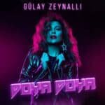 دانلود آهنگ دویا دویا از گولای زیناللی با متن کامل