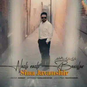 آهنگ نازلی نازلی باخیشلار یاریما قوربان از سینا جوانشیر 1 sina javanshir nazli nazli bakhishlar