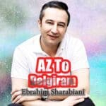 Ebrahim Sharabiani Az To Delgiram