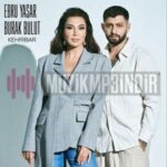 Ebru Yasar Kehribar feat Burak Bulut