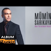Mumin Sarikaya Ben Yoruldum Hayat