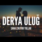 آهنگ سانا چیکییور یوللار از دریا اولو