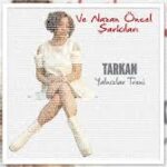 یالنیزلار ترنی از تارکان Tarkan - Yalnizlar Treni